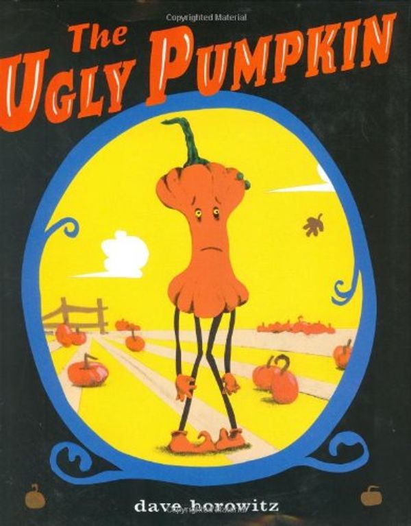 Cover Art for 9780399242670, The Ugly Pumpkin by Dave Horowitz