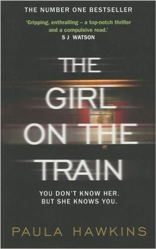 Cover Art for 9780452780088, The Girl on the Train Paperback - 8 Feb 2015 by Paula Hawkins (Author) by Paula Hawkins