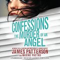 Cover Art for B01FEKJR1S, The Murder of an Angel by James Patterson, Maxine Paetro