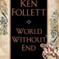 Cover Art for 9781429543637, World Without End by Ken Follett
