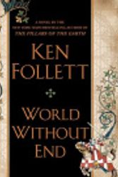 Cover Art for 9781429543637, World Without End by Ken Follett