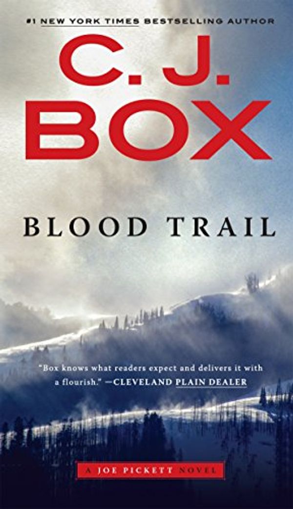 Cover Art for B0011UGLM4, Blood Trail (A Joe Pickett Novel Book 8) by C. J. Box