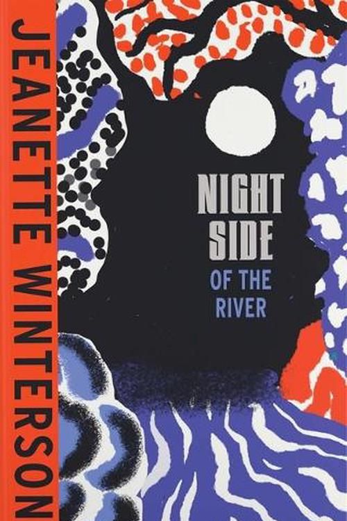 Cover Art for 9780802161512, The Night Side of the River by Winterson Jeanette