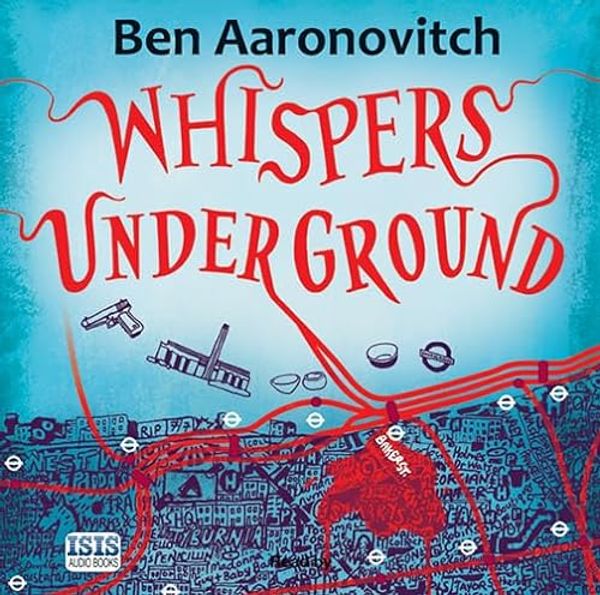 Cover Art for 9781445022925, Whispers Under Ground by Ben Aaronovitch