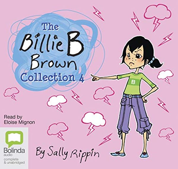Cover Art for 9781489489463, The Billie B Brown Collection #4 by Sally Rippin