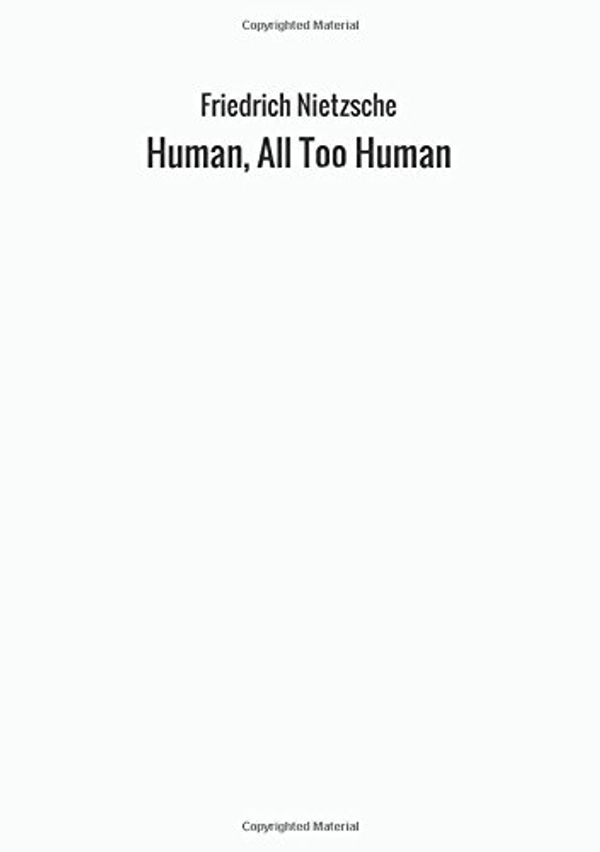 Cover Art for 9788826410586, Human, All Too Human by Friedrich Nietzsche