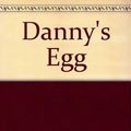Cover Art for 9780207164712, Danny's Egg by Colin Thiele