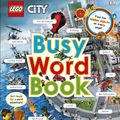 Cover Art for 9780241310076, LEGO CityBusy Word Book by Dk