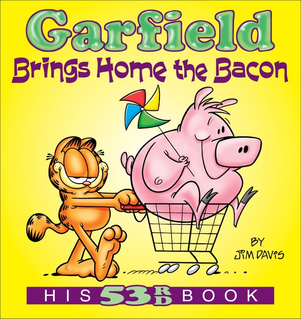 Cover Art for 9780345525864, Garfield Brings Home The Bacon by Jim Davis