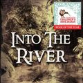 Cover Art for 9781775536031, Into the River by Ted Dawe