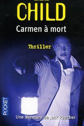 Cover Art for 9782266143790, Carmen à mort by Lee Child
