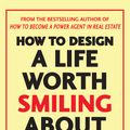 Cover Art for 9780071819879, How to Design a Life Worth Smiling About: Developing Success in Business and in Life by Darryl Davis