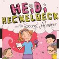 Cover Art for 9780606269056, Heidi Heckelbeck and the Secret Admirer by Wanda Coven