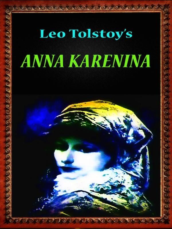 Cover Art for 1230000288924, Anna Karenina by Leo Tolstoy