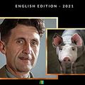 Cover Art for B09FFBNTJ3, THE FABULOUS ANIMAL FARM: ANIMAL FARM - GEORGE ORWELL by George Orwell