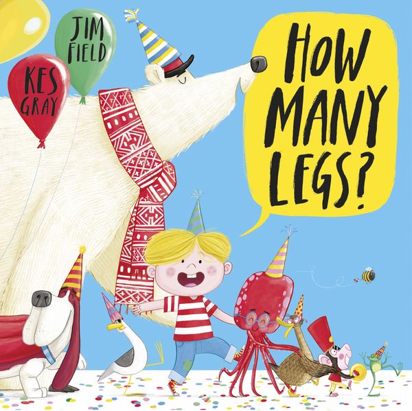 Cover Art for 9781444910964, How Many Legs? by Kes Gray