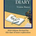Cover Art for B087BKL5K9, The New Diary: How to Use a Journal for Self-Guidance and Expanded Creativity by Tristine Rainer