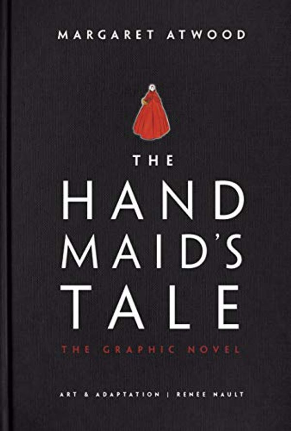 Cover Art for B07F5XKDVH, The Handmaid's Tale (Graphic Novel): A Novel by Margaret Atwood
