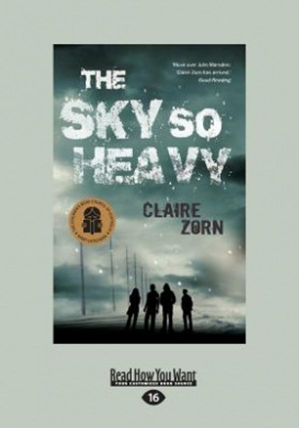 Cover Art for 9781459687356, The Sky So Heavy by Claire Zorn