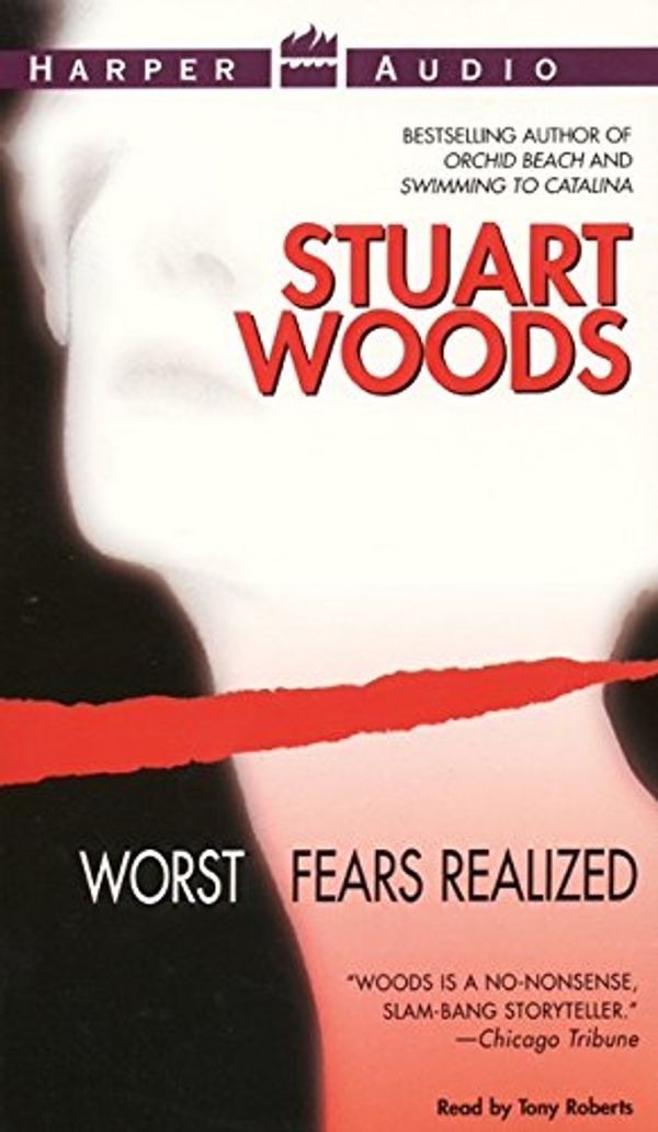 Cover Art for 9780694521500, Worst Fears Realized by Stuart Woods