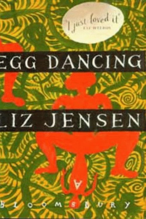 Cover Art for 9780747519973, Egg Dancing by Liz Jensen