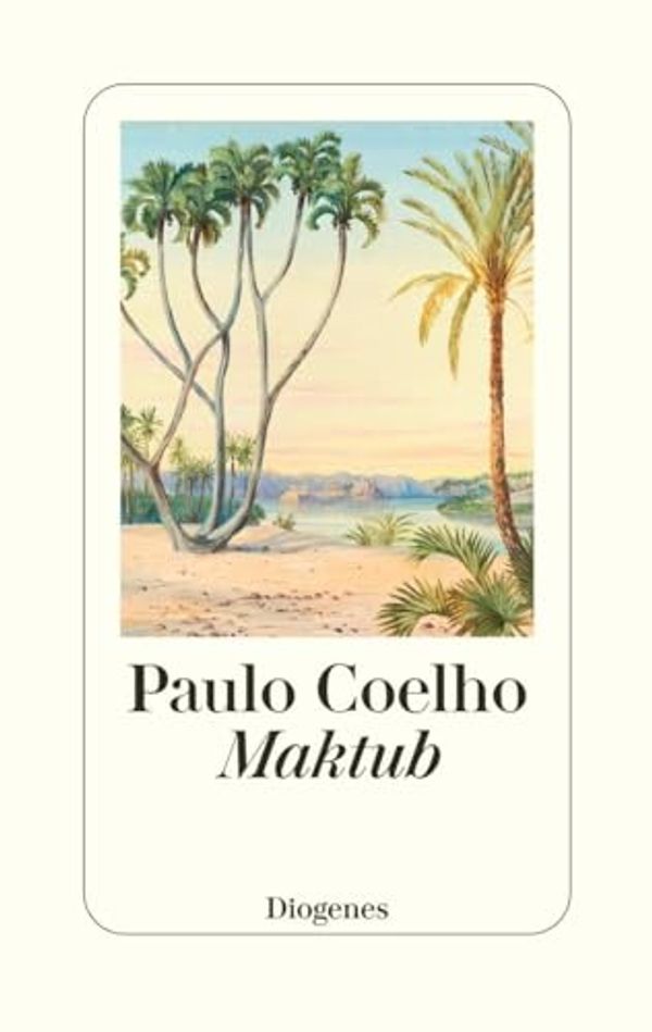 Cover Art for 9783257073003, Maktub by Paulo Coelho
