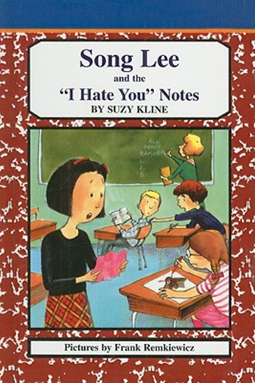 Cover Art for 9780756907419, Song Lee and the "I Hate You" Notes by Suzy Kline