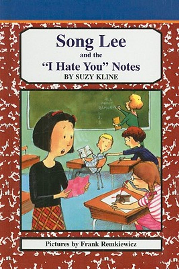 Cover Art for 9780756907419, Song Lee and the "I Hate You" Notes by Suzy Kline