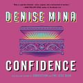 Cover Art for B09SBKB7VW, Confidence by Denise Mina