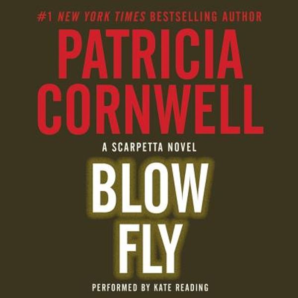 Cover Art for 9781481533959, Blow Fly (Kay Scarpetta Mysteries) by Patricia Cornwell