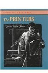 Cover Art for 9780761409298, The Printers (Colonial Craftsmen) by Leonard Everett Fisher