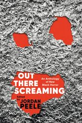 Cover Art for 9781035040261, Out There Screaming: An Anthology of New Black Horror by Jordan Peele