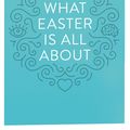 Cover Art for 9781682163412, What Easter Is All about (Pack of 25) by Crossway