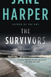 Cover Art for 9781250845924, The Survivors by Jane Harper