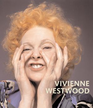 Cover Art for 9781851774067, Vivienne Westwood by Claire Wilcox