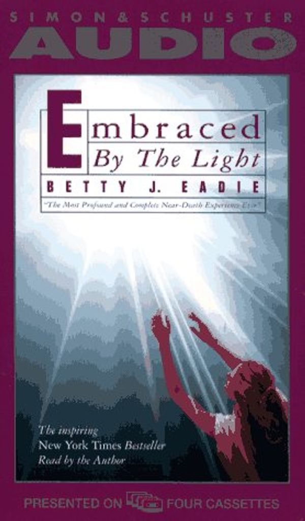 Cover Art for 9780671886233, Embraced by the Light by Betty J. Eadie