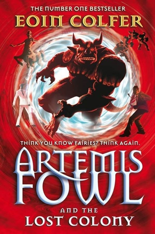 Cover Art for 9780141320793, Artemis Fowl: Lost Colony by Eoin Colfer