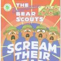 Cover Art for 9780606131940, The Berenstain Bear Scouts Scream Their Heads Off by Stan Berenstain