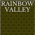 Cover Art for B074Y87HWL, Rainbow Valley by L. M. Montgomery