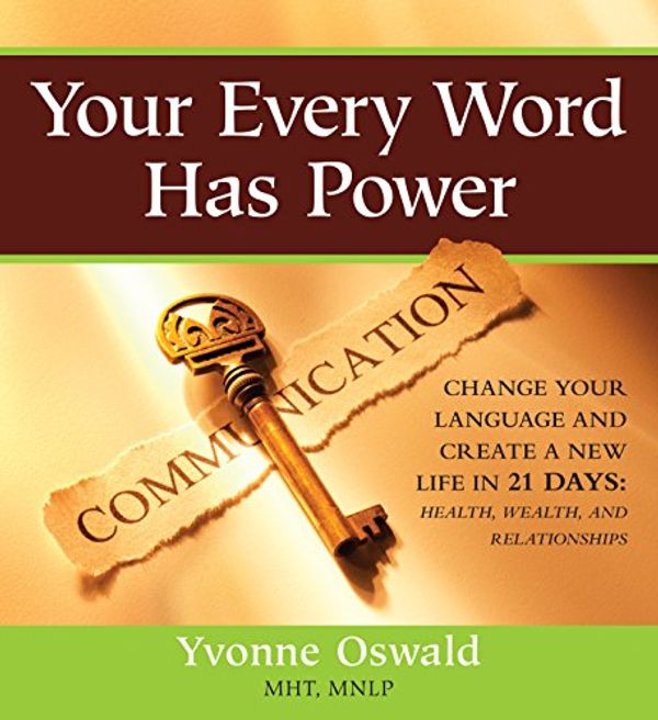Cover Art for 9781582702513, Your Every Word Has Power Kit by Yvonne Oswald