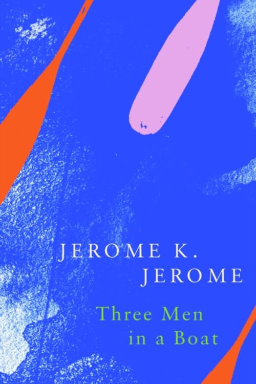 Cover Art for 9781787198463, Three Men in a Boat (Legend Classics) by Jerome K. Jerome