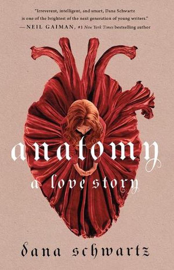 Cover Art for 9781250774156, Anatomy: A Love Story by Dana Schwartz