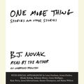 Cover Art for 9780804164740, One More Thing by B. J. Novak