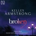 Cover Art for 9781405510349, Broken by Kelley Armstrong