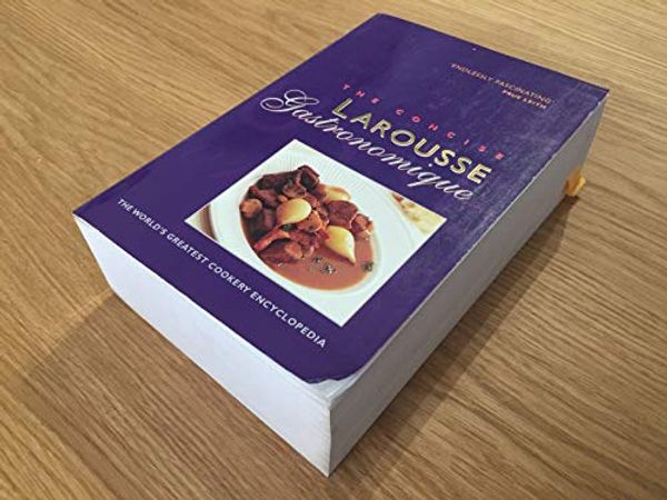 Cover Art for 9780600600091, Concise Larousse Gastronomique: The World's Greatest Cookery Encyclopedia (Hamlyn Cookery) by Prosper Montagne