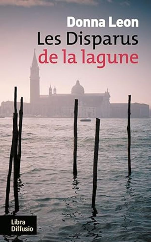 Cover Art for 9782379320200, Les disparus de la lagune by Donna Leon