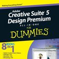 Cover Art for 9780470901410, Adobe Creative Suite 5 Design Premium All-in-One For Dummies by Jennifer Smith, Christopher Smith, Fred Gerantabee