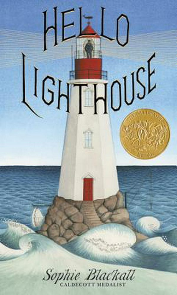 Cover Art for 9780316362382, Hello Lighthouse by Sophie Blackall