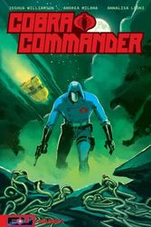 Cover Art for 9781534398153, Cobra Commander Volume 1 by Joshua Williamson