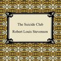 Cover Art for 9781420936414, The Suicide Club by Robert Louis Stevenson